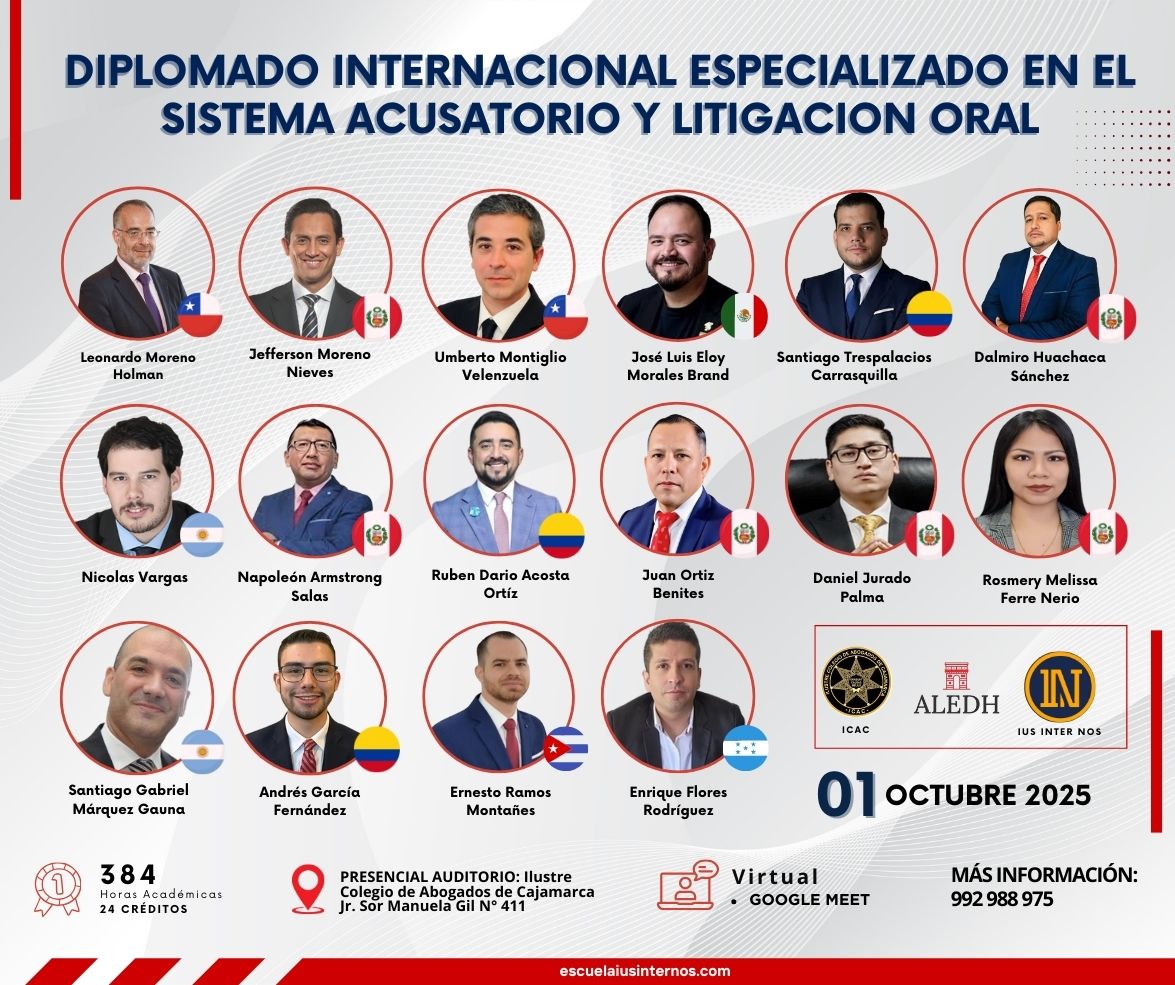 DIPLOMADO INTERNACIONAL ESPECIALIZADO EN EL SISTEMA ACUSATORIO Y LITIGACION ORAL (1)